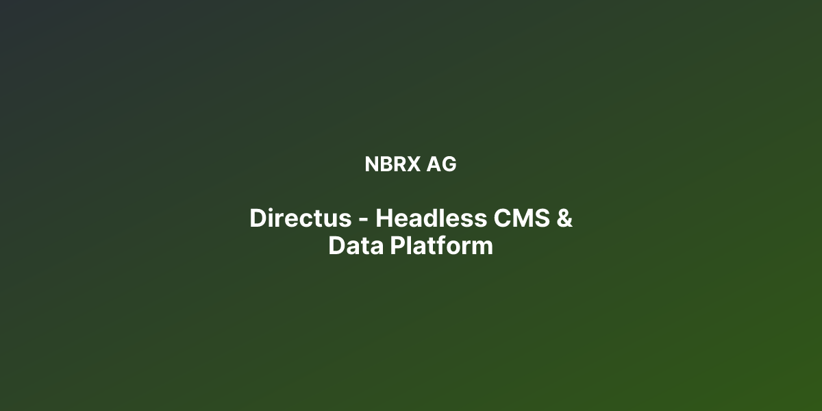 Directus - Headless CMS & Data Platform | NBRX AG